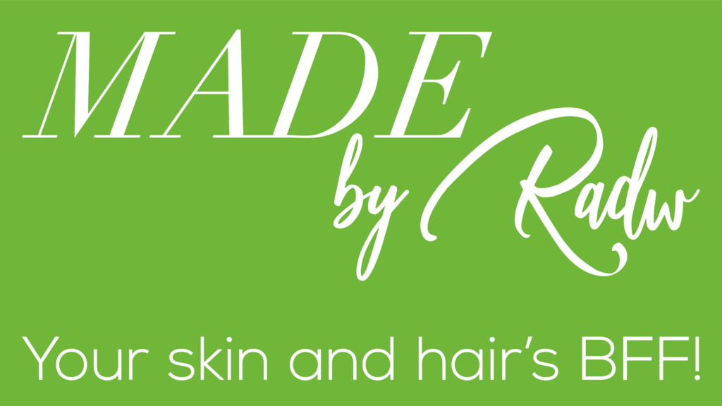 Made By Radw –  Your skin and textured hair’s BFF!