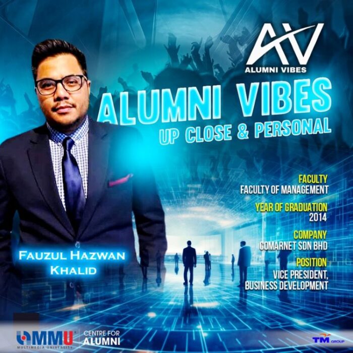 Alumni Vibes | Up, Close and Personal | Fauzul Hazwan Khalid | Part 2